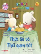 Thức ăn và thói quen tốt : Song ngữ Anh - Việt. Phát triển IQ. Phát triển EQ / J.Raj, John Hayes, Catherrine Hogben, Karol Smyth ; Khánh Huyền dịch . Level 1