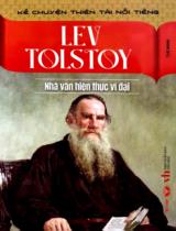 Lev Tolstoy - Nhà văn hiện thực vĩ đại / Tuệ Minh