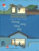 Không cùng tầng bay / Dương Nữ Khánh Thương