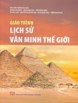 Giáo trình Lịch sử văn minh thế giới / Đào Tuần Thành (ch.b.) ;  Dương Duy Bằng ;  Đinh Ngọc Bảo,.