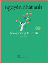 Bong bóng lên trời : Truyện dài / Nguyễn Nhật Ánh