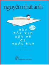 Cho tôi xin một vé đi tuổi thơ : Truyện / Nguyễn Nhật Ánh ; Minh họa: Đỗ Hoàng Tường