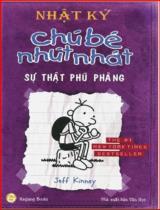 Nhật ký chú bé nhút nhát / Jeff Kinney ; Tommy Trần dịch . T.5 , Sự thật phũ phàng