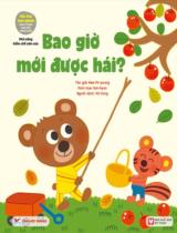 Bao giờ mới được hái? : Khả năng kiềm chế cảm xúc / Nam Mi-young ; Minh họa: Kim Hyun ; Vũ Hưng dịch