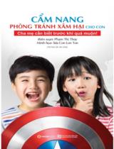 Cẩm nang phòng tránh xâm hai cho con : Cha mẹ cần biết trước khi quá muộn!. Cha mẹ, người lớn cần hướng dẫn trẻ đọc / Biên soạn: Phạm Thị Thúy ; Minh họa: Sửa Con Lom Ton
