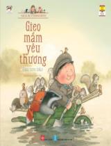 Gieo mầm yêu thương - Sau cơn bão : Truyện tranh / Nick Butterworth ; Linh Chi dịch