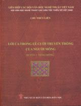 Lời ca trong lễ cưới truyền thống của người Mông / Chu Thùy Liên . Q.1 , Tiếng Mông