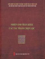 Nhiếp ảnh Trần Khải - Các tác phẩm chọn lọc