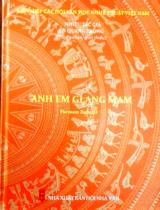 Anh em Glang Man : Hơmon Bahnar / Võ Quang Trọng t.ch