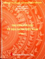 Truyền thuyết về địa danh Việt Nam / Vũ Quang Dũng s.t, b.s . Q.2