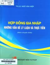 Hợp đồng gia nhập - Những vấn đề lý luận và thực tiễn : Sách chuyên khảo / Ngô Văn Hiệp