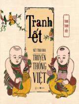 Tranh Tết : Nét tinh hoa truyền thống Việt / Trang Thanh Hiền