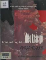 Trại sáng tác điêu khắc gỗ An Giang 2008