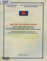 Bộ thủ tục hành chính thuộc thẩm quyền giải quyết của Sở thông tin Truyền thông tỉnh An Giang : Ban hành kèm theo Quyết định số 1934/QĐ-UBND ngày 14 tháng 10 năm 2010 của Ủy ban nhân dân tỉnh An Giang