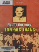 Người thợ máy Tôn Đức Thắng / Lê Minh