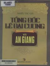 Tổng đốc Lê Đại Cương với An Giang / Trần Đức Cường, Hoàng Chương, Đặng Hoài Dũng, Đỗ Kim Cuông.