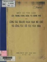 Một số văn kiện của Trung ương Đảng và Chính phủ về công tác thanh toán nạn mù chữ và công tác bổ túc văn hóa