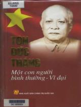 Tôn Đức Thắng một con người bình thường - vĩ đại / S.t., b.s.: Ngô Quang Láng (ch.b.), Nguyễn Trọng Phúc, Trần Minh Trưởng