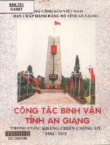 Công tác binh vận tỉnh An Giang trong cuộc kháng chiến chống Mỹ 1954 - 1975 : Sơ thảo / B.s: Lâm Quang Láng, Nguyễn Thị Nga