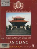 Chào mừng quý khách đến An Giang / B.s.: Nguyễn Ngọc Em, Bùi Thị Hồng Hà, Vũ Quỳnh Anh,..