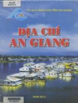 Địa chí An Giang / B.s.: Đặng Hoài Dũng, Lê Minh Tùng, Hoàng Minh Đạt,