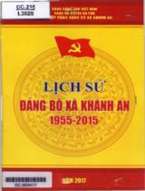 Lịch sử Đảng bộ Xã Khánh An 1955- 2015 / B.s.: Huỳnh Văn Thả (ch.b.), Hình Quốc Minh, Châu Hoàng Nghĩa,.