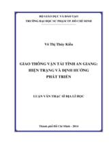 Giao thông vận tải tỉnh An Giang: Hiện trạng và định hướng phát triển : Luận văn Thạc sĩ Địa lí học / Võ Thị Thúy Kiều