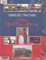 Đảng bộ Tân Châu 30 năm một chặng đường