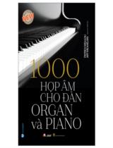 1000 hợp âm cho đàn organ và piano / Patrick Moulou, Art Mickaëlian ; Thiên Kim dịch