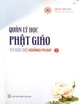 Quản lý học Phật giáo / Đại Sư Tinh Vân ; Dịch: Vạn Lợi, Bích Trầm . T.3 , Từ góc độ Hoằng Pháp