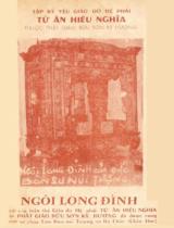 Ngôi Long Đình / Tập kỷ yếu giáo đồ hệ phái Tứ ân hiếu nghĩa thuộc Phật giáo Bửu Sơn kỳ hương