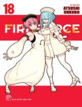 Fire force : Truyện tranh / Atsushi ohkubo ; Anh Huỳnh dịch . T.18