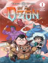 Bí ẩn Ozon : Truyện tranh / Taqua Group . T.1 , Vùng đất thánh