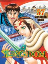 Kingdom : Truyện tranh / Yasuhisa Hara ; Nguyệt Quế dịch . T.57