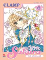 Cardcaptor Sakura - Thẻ bài pha lê : Truyện tranh / Clamp ; Simirimi dịch . T.6