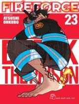 Fire force : Truyện tranh / Atsushi ohkubo ; Anh Huỳnh dịch . T.23