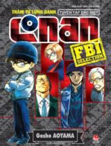 Thám tử lừng danh Conan -Tuyển tập đặc biệt : Detective Conan-FBI selection :Truyện tranh / Gosho Aoyama