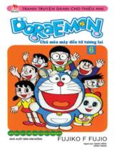 Doraemon : Chú mèo máy đến từ tương lai / Fujiko F.Fujio ;  Dịch: Giang Hồng, Hồng trang . T.6