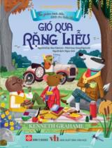 Gió qua rặng liễu / Kenneth Grahame ; Kể lại: Alex Fabrizio ; Minh họa: Greg Paprocki ; Ngọc Anh dịch