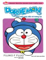 Doraemon : Chú mèo máy đến từ tương lai / Fujiko F.Fujio ;  Dịch: Giang Hồng, Hồng trang . T.15