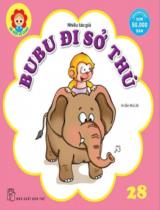 Bubu đi sở thú : Truyện tranh / Bìa và trình bày: Đinh Ngọc Duy . T.28