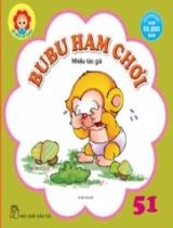 Bubu ham chơi : Truyện tranh / Bìa: Đinh Ngọc Duy ; Trình bày: Vũ Hoàng Thái Vân . T.51