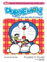 Doraemon : Chú mèo máy đến từ tương lai / Fujiko F.Fujio ;  Dịch: Giang Hồng, Hồng trang . T.32