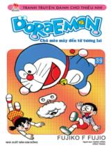 Doraemon : Chú mèo máy đến từ tương lai / Fujiko F.Fujio ;  Dịch: Giang Hồng, Hồng trang . T.39