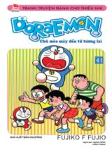 Doraemon : Chú mèo máy đến từ tương lai / Fujiko F.Fujio ;  Dịch: Giang Hồng, Hồng trang . T.41