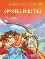 Thần thoại Hy Lạp / Nguyên tác: Thomas Bulfinch ; Lời: Lee Kwangjin ; Tranh: Seo Young ; Lê Hải Oanh dịch . T.19 , Odysseus phục thù