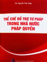 Thể chế bổ trợ tư pháp trong nhà nước pháp quyền / Nguyễn Văn Tuân