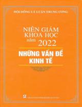 Niên giám khoa học năm 2022: Những vấn đề kinh tế / Nguyễn Quang Thuấn (b.s.), Nguyễn Hồng Sơn, Vũ Văn Hà,..