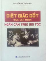 Diệt giặc dốt giữa vận mệnh ngàn cân treo sợi tóc / Nguyễn Thị Thúy Nga (b.s)