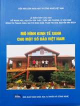 Mô hình kinh tế xanh cho một số đảo Việt Nam / Lê Xuân Sinh (ch.b.), Đỗ Mạnh Hào, Nguyễn Văn Thảo,..